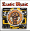 Exotic Music - Chuck Jonkey - Chuck Jonkey music - sonic safari music - new age music